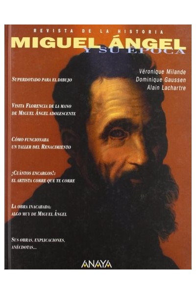 Miguel Ángel y su época (Primera edición). Revista de la historia